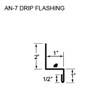 AN -7 DRIP FLASHING